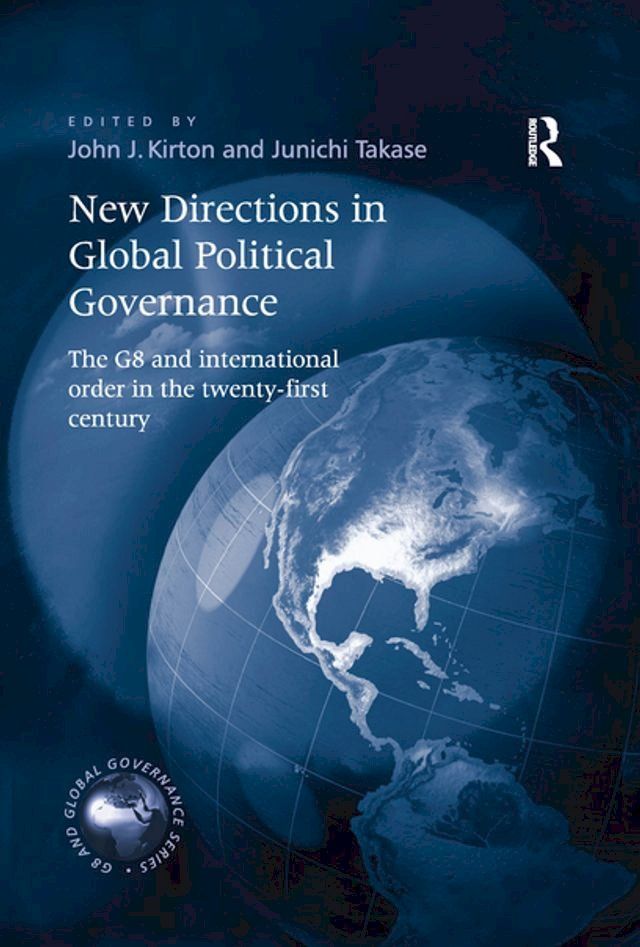  New Directions in Global Political Governance(Kobo/電子書)