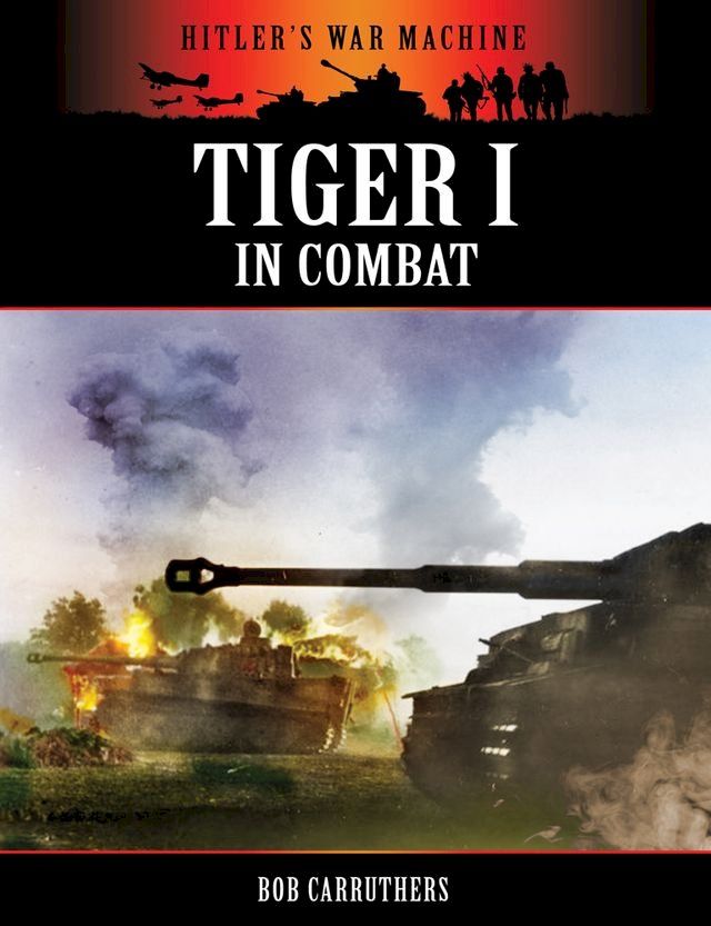  Tiger in Combat(Kobo/電子書)