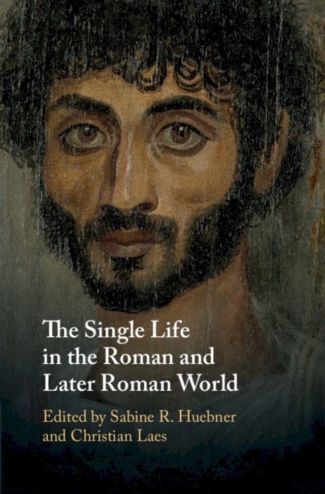  The Single Life in the Roman and Later Roman World(Kobo/電子書)