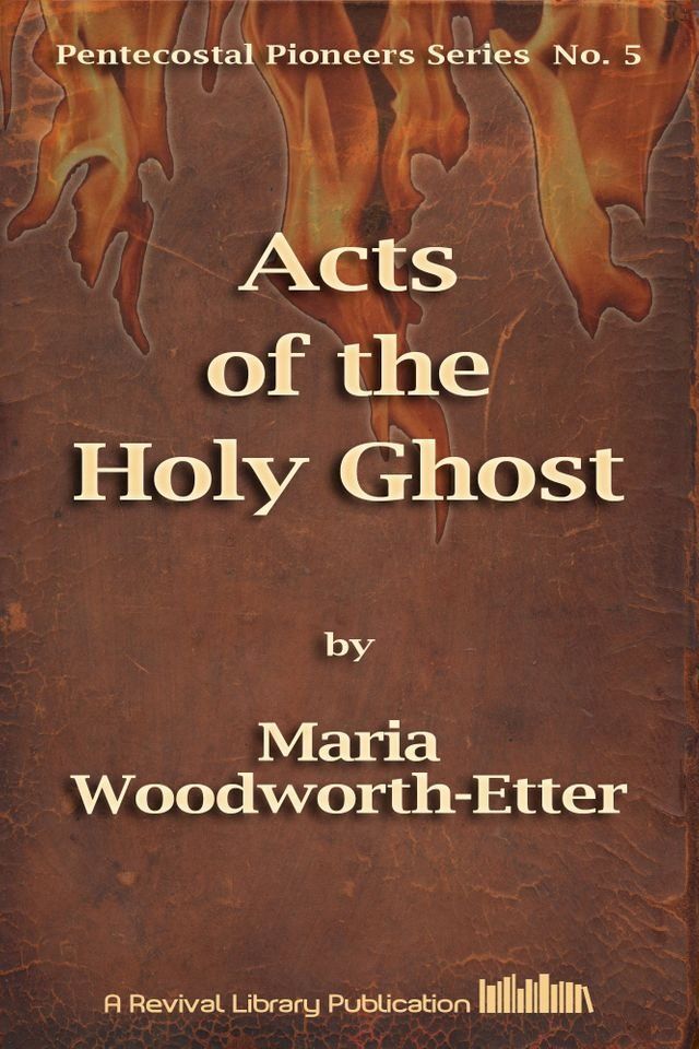  Acts of the Holy Ghost(Kobo/電子書)