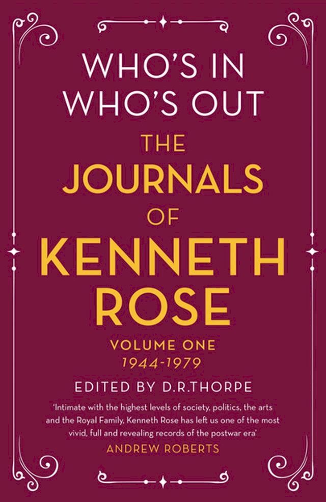  Who's In, Who's Out: The Journals of Kenneth Rose(Kobo/電子書)