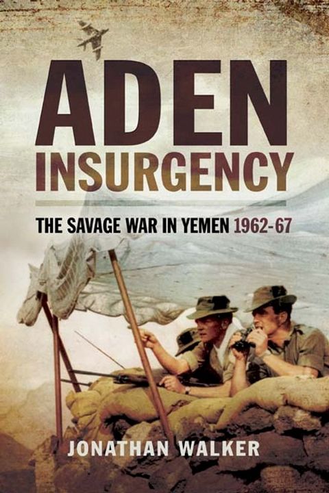 Aden Insurgency(Kobo/電子書)