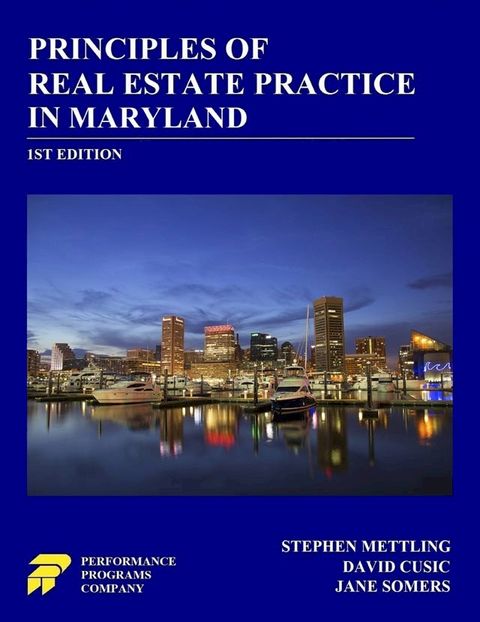 Principles of Real Estate Practice in Maryland: 1st Edition(Kobo/電子書)