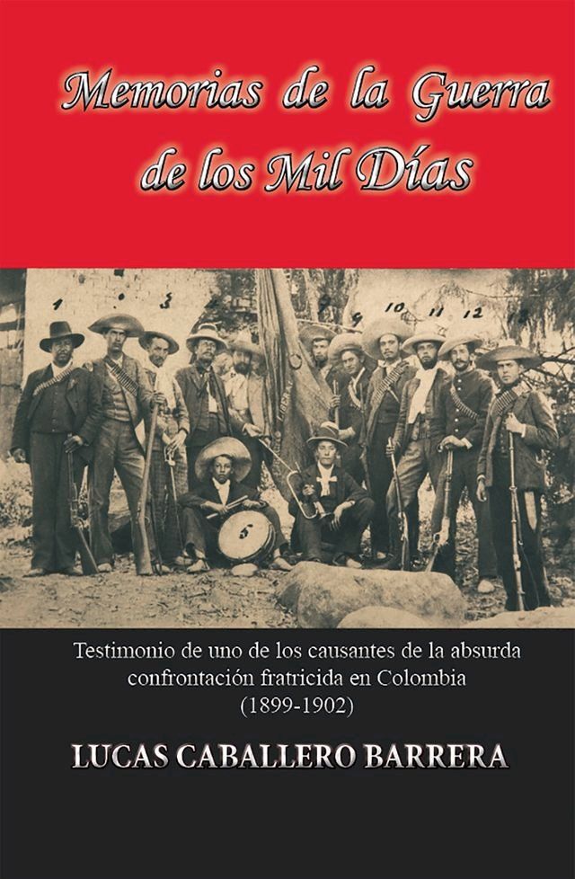  Memorias de la Guerra de los Mil Dias(Kobo/電子書)