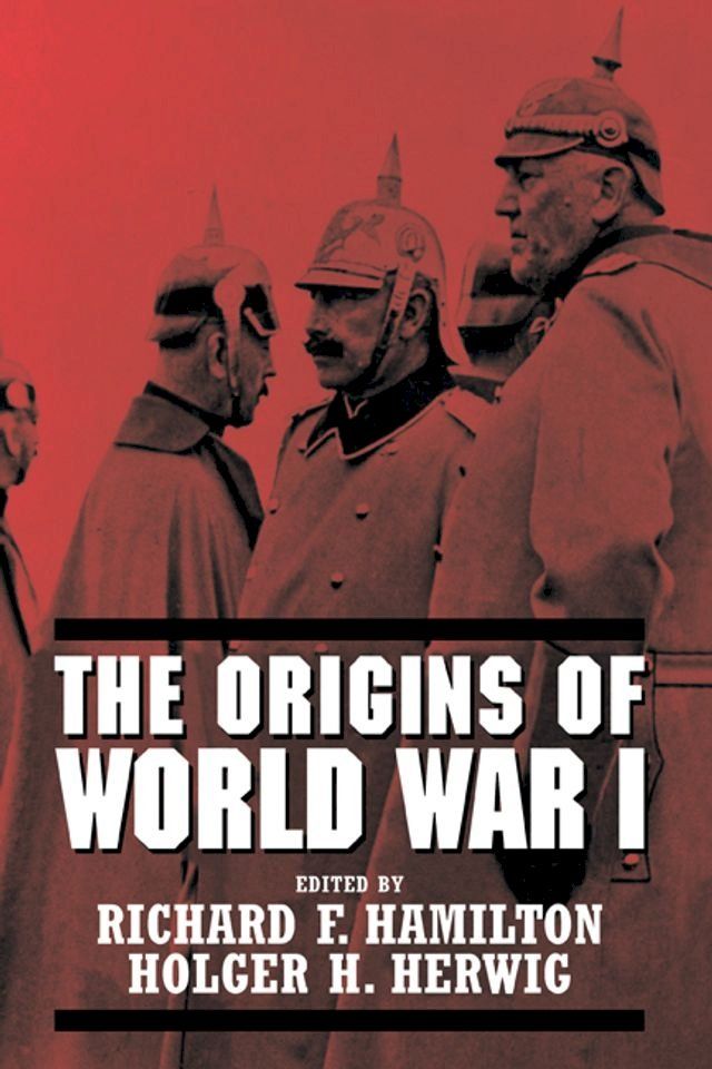  The Origins of World War I(Kobo/電子書)