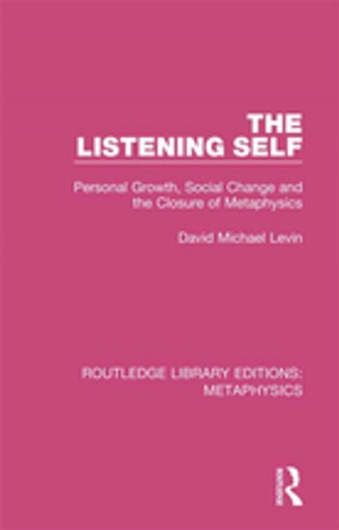 The Listening Self(Kobo/電子書)