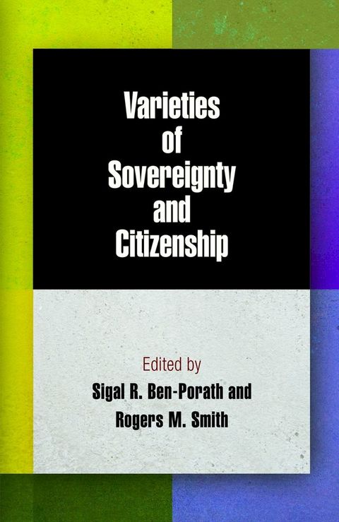 Varieties of Sovereignty and Citizenship(Kobo/電子書)