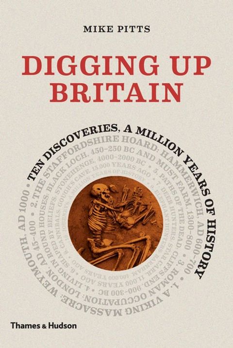 Digging Up Britain(Kobo/電子書)