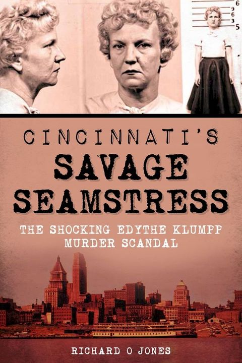 Cincinnati's Savage Seamstress(Kobo/電子書)