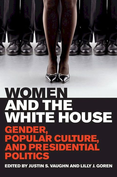 Women and the White House(Kobo/電子書)