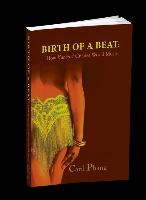 Birth of a Beat: How Kana:ta' Creates World Music(Kobo/電子書)