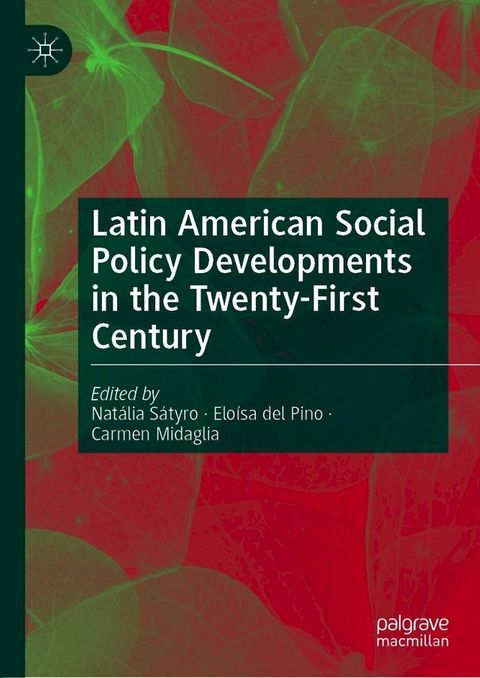 Latin American Social Policy Developments in the Twenty-First Century(Kobo/電子書)