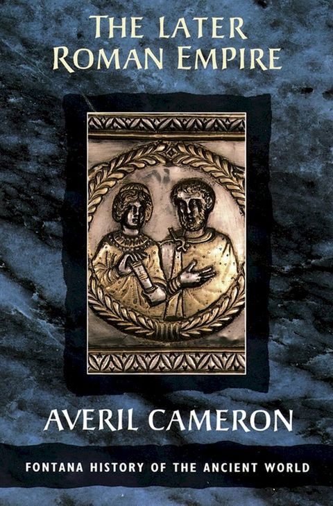 The Later Roman Empire (Text Only)(Kobo/電子書)