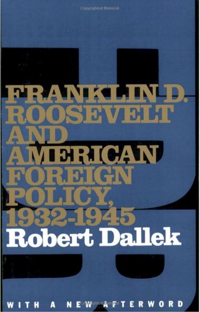  Franklin D. Roosevelt and American Foreign Policy, 1932-1945(Kobo/電子書)