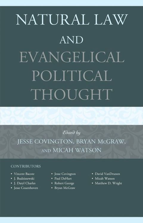 Natural Law and Evangelical Political Thought(Kobo/電子書)