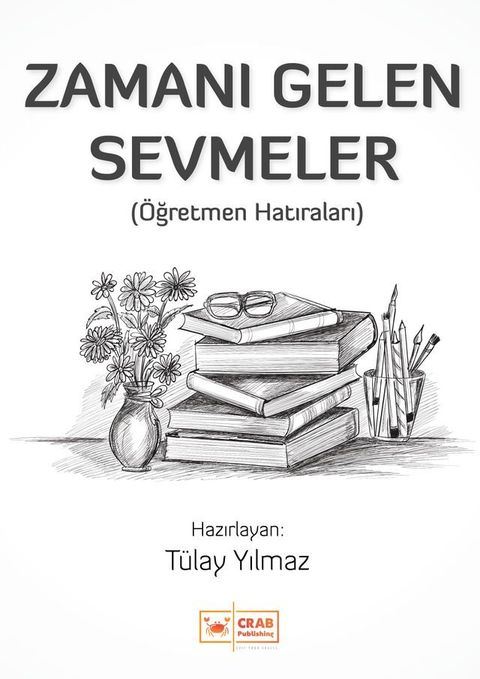 Zamanı Gelen Sevmeler(Kobo/電子書)