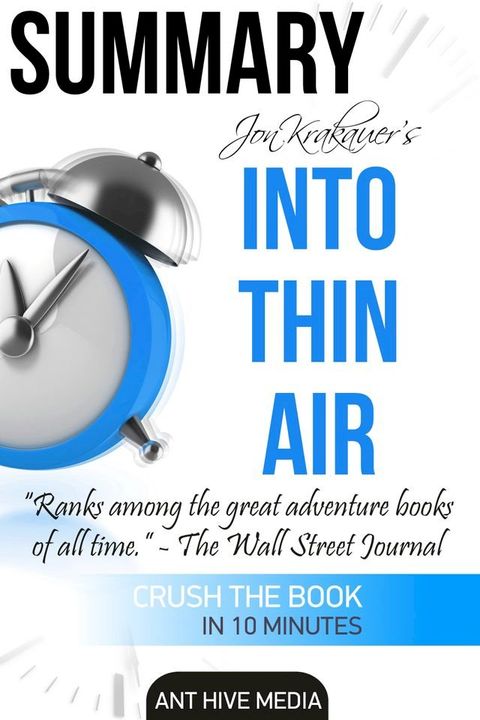 Jon Krakauer's Into Thin Air: A Personal Account of the Mt. Everest Disaster Summary(Kobo/電子書)