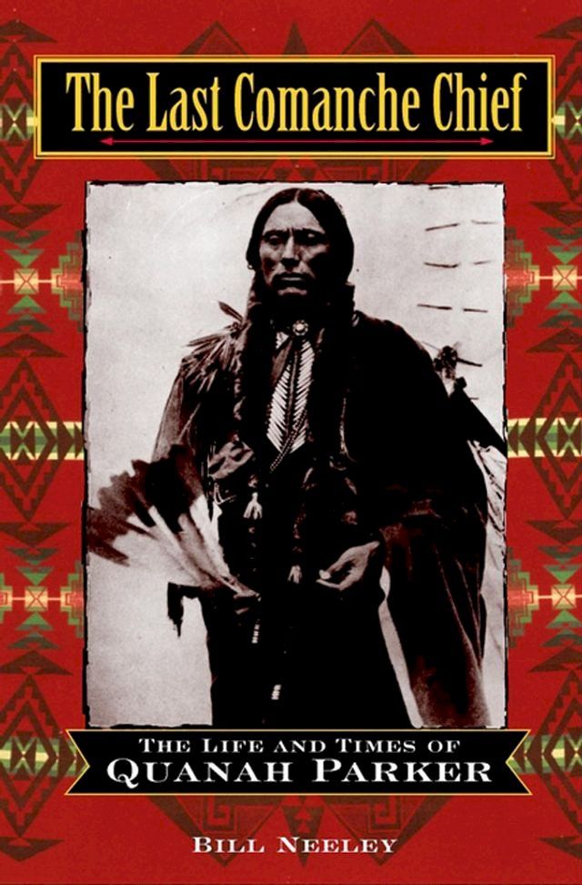  The Last Comanche Chief(Kobo/電子書)