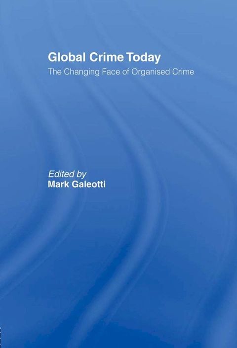 Global Crime Today(Kobo/電子書)