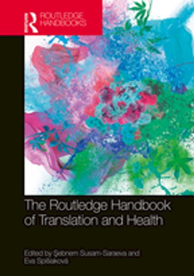  The Routledge Handbook of Translation and Health(Kobo/電子書)