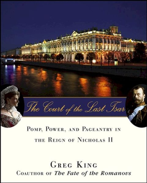 The Court of the Last Tsar(Kobo/電子書)