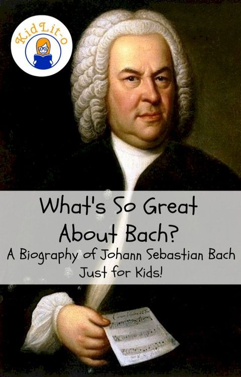 What's So Great About Bach?(Kobo/電子書)