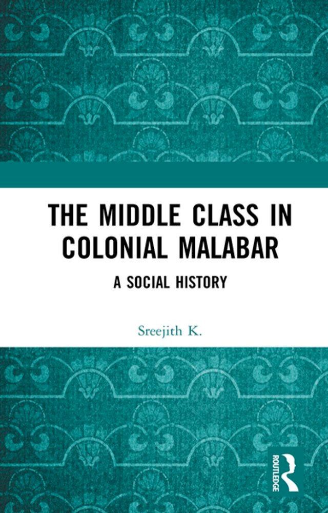  The Middle Class in Colonial Malabar(Kobo/電子書)