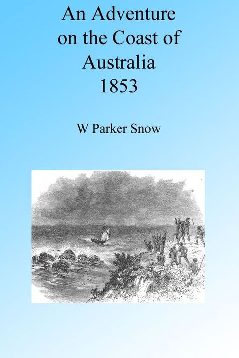 An Adventure on the Coast of Australia 1853(Kobo/電子書)