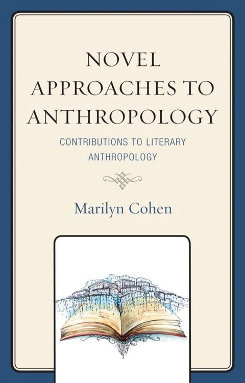 Novel Approaches to Anthropology(Kobo/電子書)