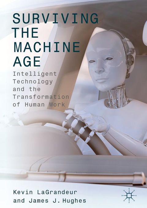 Surviving the Machine Age(Kobo/電子書)