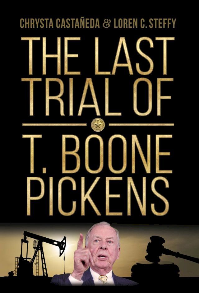  The Last Trial of T. Boone Pickens(Kobo/電子書)