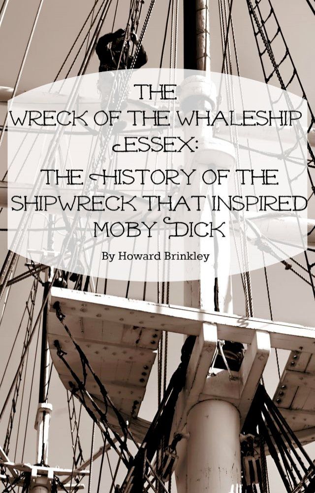  The Wreck of the Whaleship Essex(Kobo/電子書)