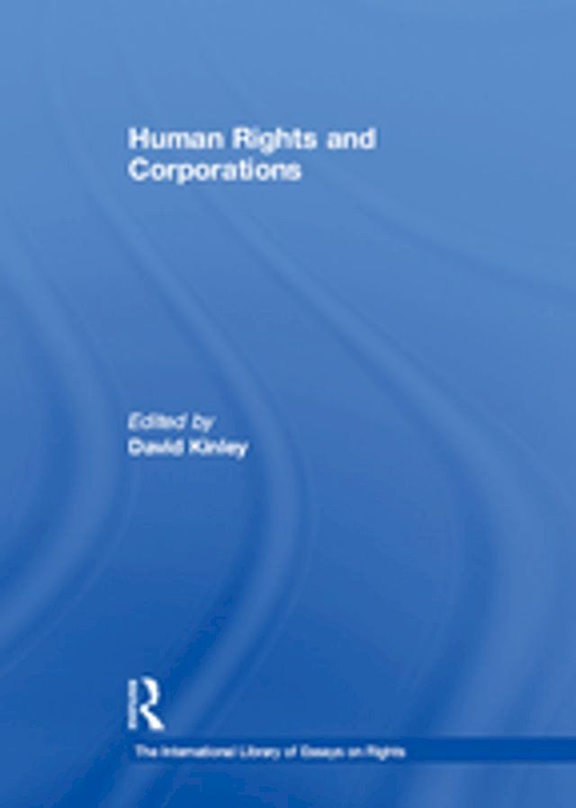  Human Rights and Corporations(Kobo/電子書)