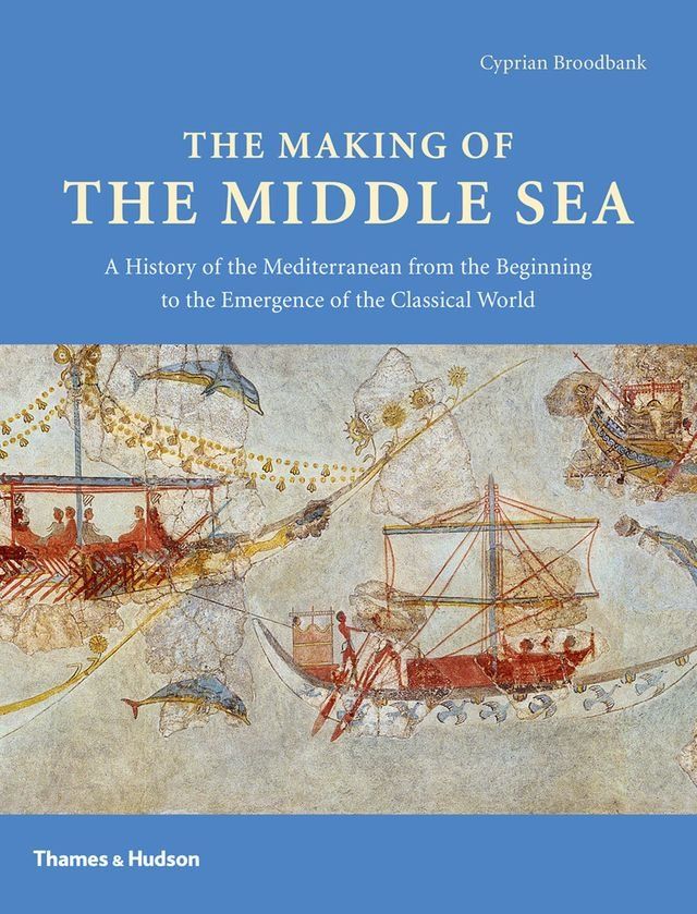  The Making of the Middle Sea(Kobo/電子書)