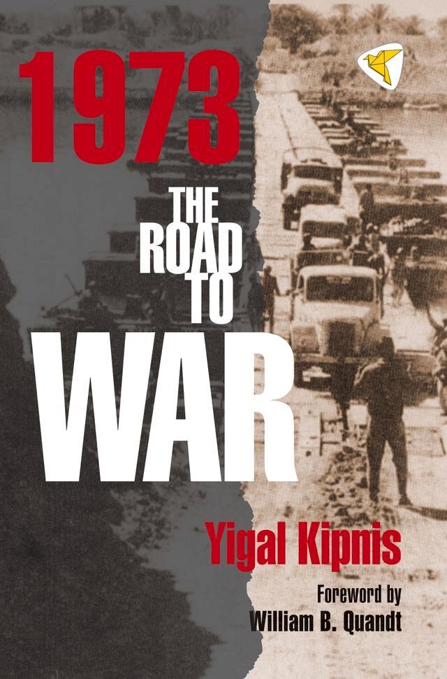  1973: The Road to War(Kobo/電子書)