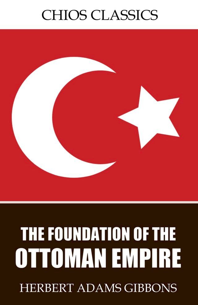  The Foundation of the Ottoman Empire(Kobo/電子書)