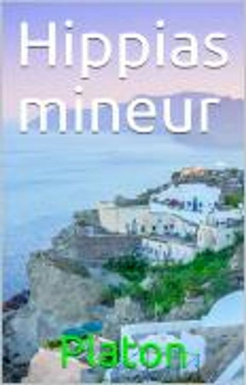 Hippias mineur(Kobo/電子書)