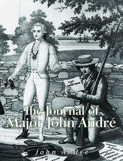 The Journal of Major John Andr&eacute;(Kobo/電子書)