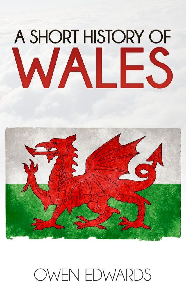  A Short History of Wales(Kobo/電子書)