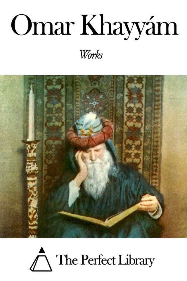  Works of Omar Khayy&aacute;m(Kobo/電子書)