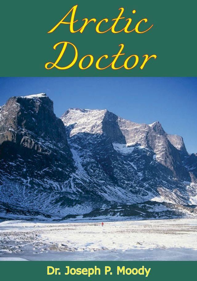  Arctic Doctor(Kobo/電子書)