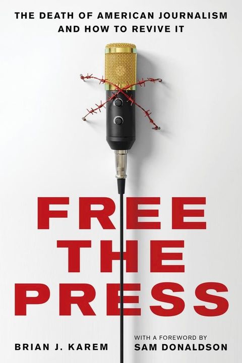 Free the Press(Kobo/電子書)