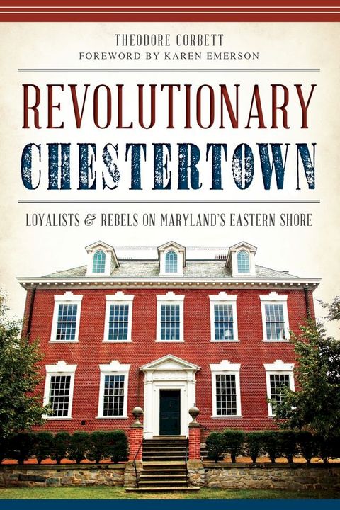 Revolutionary Chestertown(Kobo/電子書)