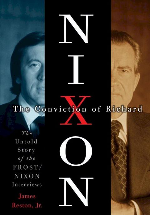 The Conviction of Richard Nixon(Kobo/電子書)