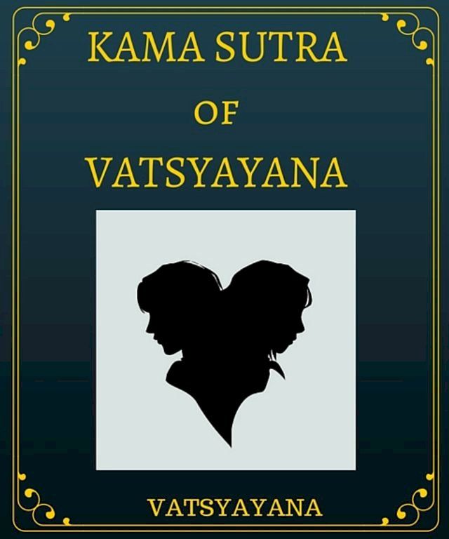  The Kama Sutra of Vatsyayana(Kobo/電子書)