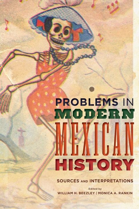 Problems in Modern Mexican History(Kobo/電子書)