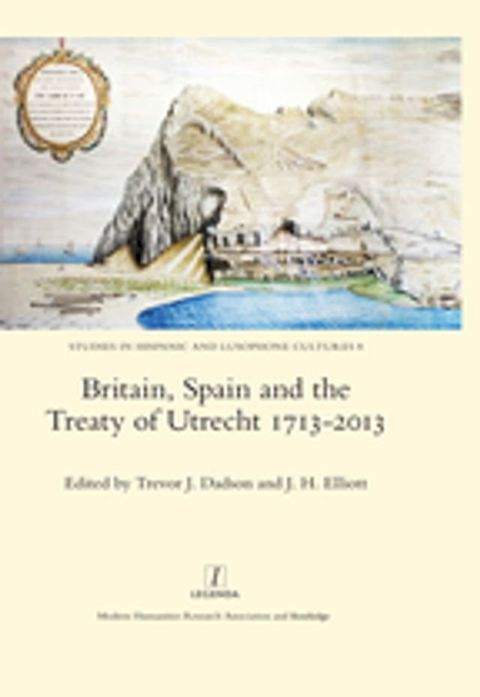 Britain, Spain and the Treaty of Utrecht 1713-2013(Kobo/電子書)