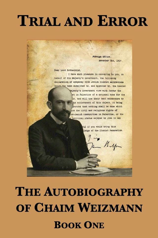  Trial and Error: The Autobiography of Chaim Weizmann (Book One)(Kobo/電子書)