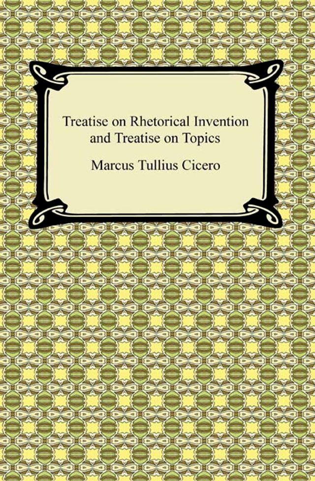  Treatise on Rhetorical Invention and Treatise on Topics(Kobo/電子書)