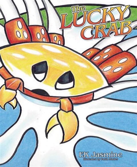 The Lucky Crab(Kobo/電子書)